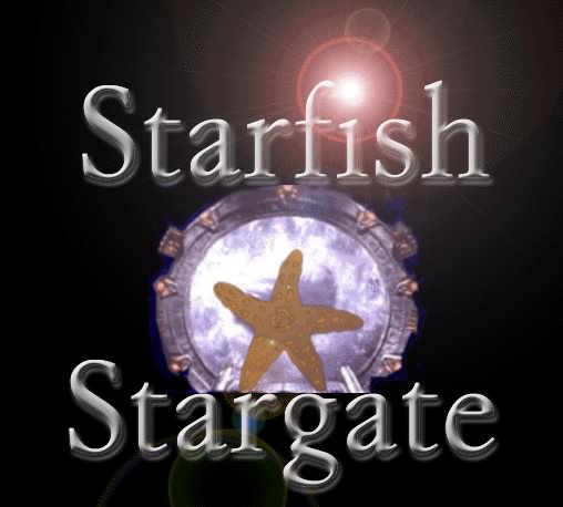 Enter the Starfish Stargate!!